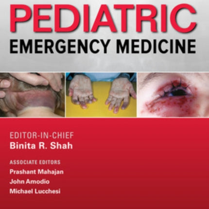 Atlas of Pediatric Emergency Medicine, Third Edition