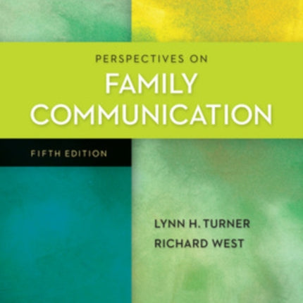 Perspectives on Family Communication