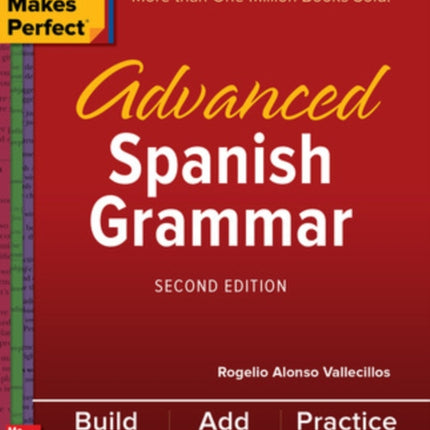 Practice Makes Perfect Advanced Spanish Grammar