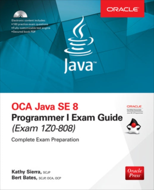 OCA Java SE 8 Programmer I Exam Guide (Exams 1Z0-808)