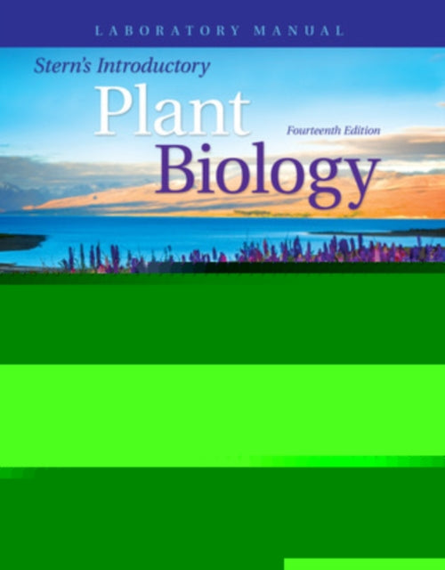 Laboratory Manual for Stern's Introductory Plant Biology