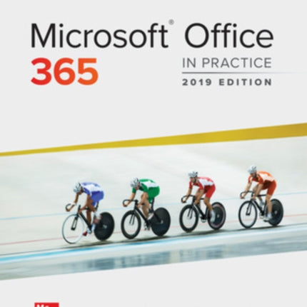 Microsoft Office 365: In Practice, 2019 Edition