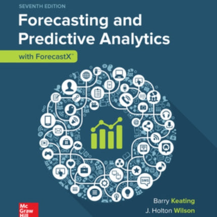 ISE Forecasting and Predictive Analytics with Forecast X (TM)