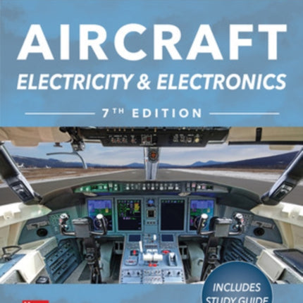 Aircraft Electricity and Electronics, Seventh Edition