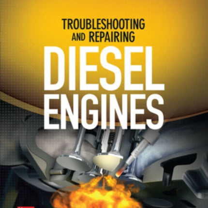 Troubleshooting and Repairing Diesel Engines