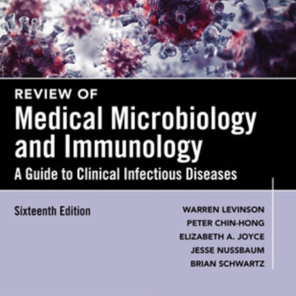 Review of Medical Microbiology and Immunology Sixteenth Edition