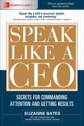 Speak Like a CEO Secrets for Commanding Attention