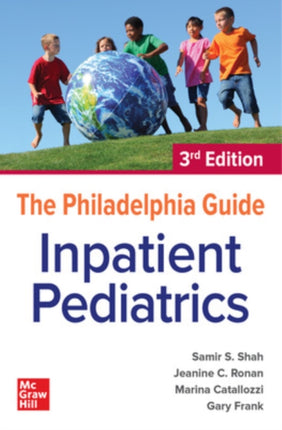 The Philadelphia Guide: Inpatient Pediatrics