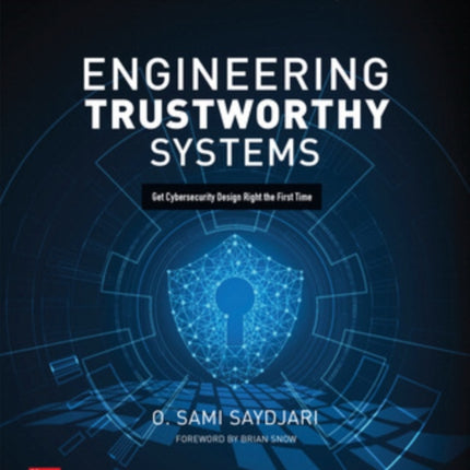 Engineering Trustworthy Systems Get Cybersecurity
