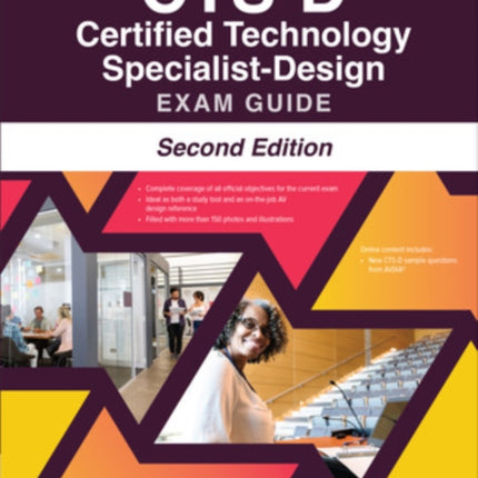 CTS-D Certified Technology Specialist-Design Exam Guide, Second Edition