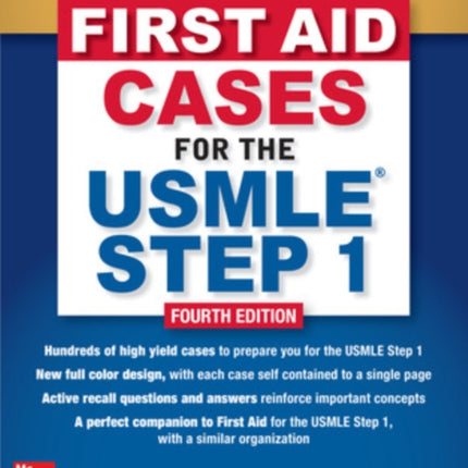 First Aid Cases for the USMLE Step 1, Fourth Edition