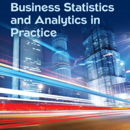 ISE Business Statistics and Analytics in Practice