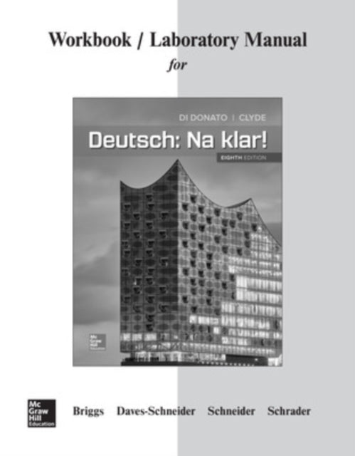 Workbook/Lab Manual for Deutsch: Na klar!