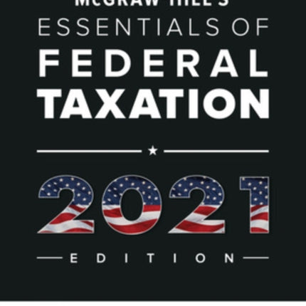 McGrawHills Essentials of Federal Taxation 2021