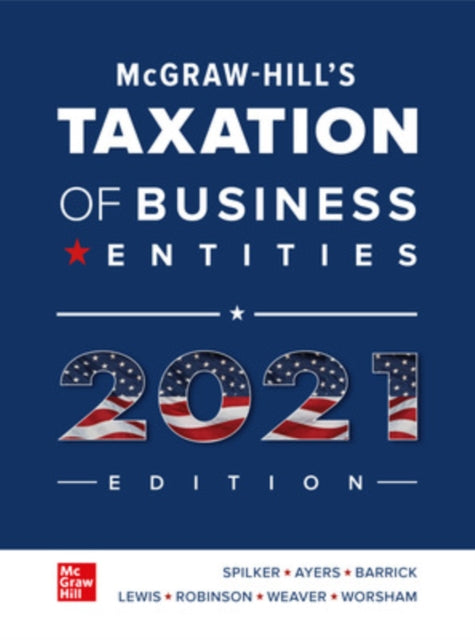 McGrawHills Taxation of Business Entities 2021