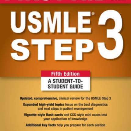 First Aid for the USMLE Step 3, Fifth Edition