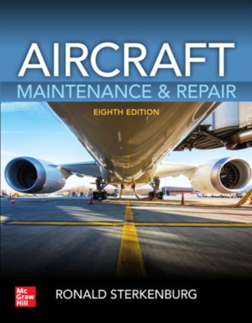 Aircraft Maintenance & Repair, Eighth Edition