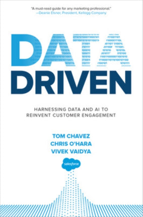 Data Driven: Harnessing Data and AI to Reinvent Customer Engagement