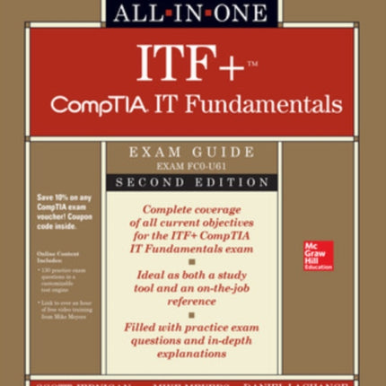 ITF+ CompTIA IT Fundamentals All-in-One Exam Guide, Second Edition (Exam FC0-U61)