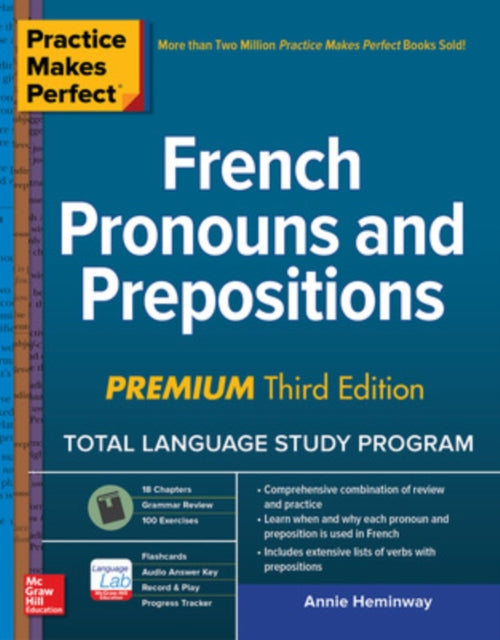 Practice Makes Perfect: French Pronouns and Prepositions, Premium Third Edition