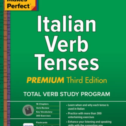 Practice Makes Perfect: Italian Verb Tenses, Premium Third Edition