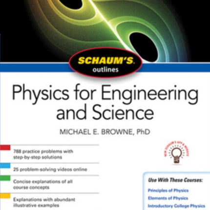 Schaum's Outline of Physics for Engineering and Science, Fourth Edition