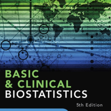 Basic & Clinical Biostatistics: Fifth Edition