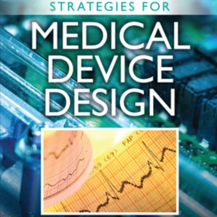 Foundations and Strategies for Medical Device