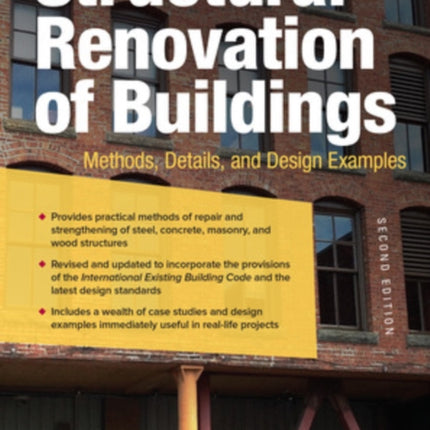 Structural Renovation of Buildings: Methods, Details, and Design Examples, Second Edition