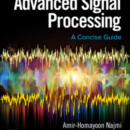 Advanced Signal Processing: A Concise Guide