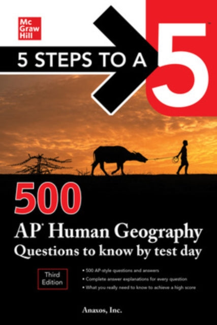 5 Steps to a 5 500 AP Human Geography Questions to Know by Test Day Third Edition