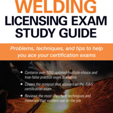 Welding Licensing Exam Study Guide, Second Edition