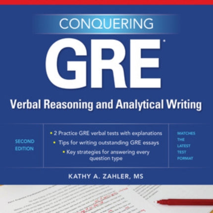 McGraw-Hill Education Conquering GRE Verbal Reasoning and Analytical Writing, Second Edition