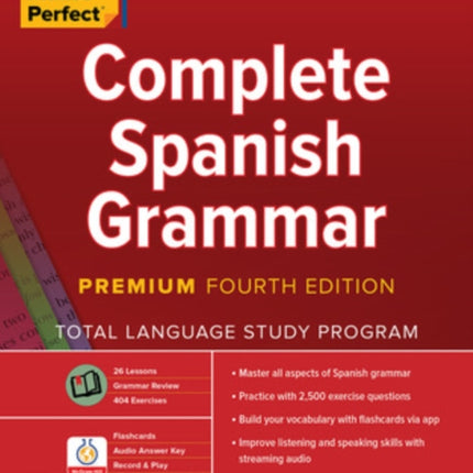 Practice Makes Perfect Complete Spanish Grammar