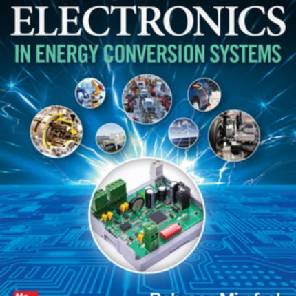 Power Electronics in Energy Conversion Systems