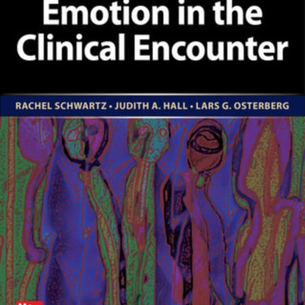 Emotion in the Clinical Encounter