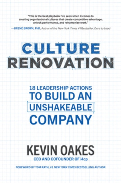 Culture Renovation: 18 Leadership Actions to Build an Unshakeable Company