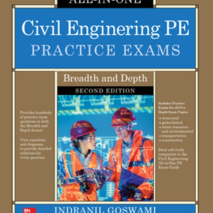 Civil Engineering PE Practice Exams: Breadth and Depth, Second Edition