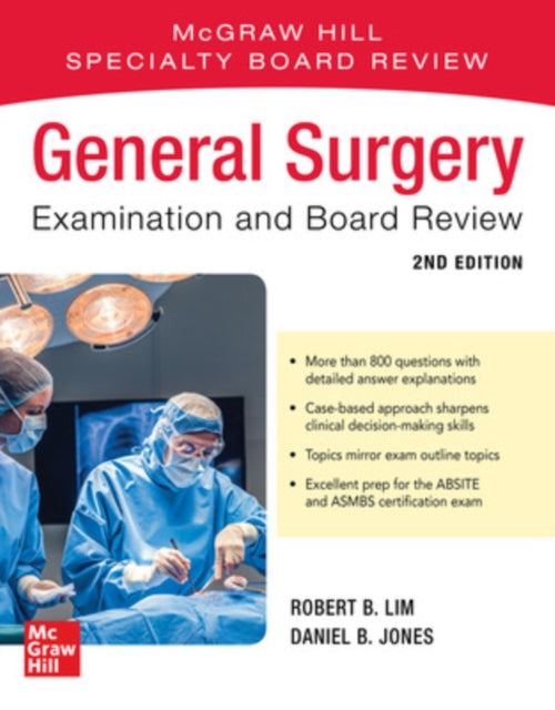 General Surgery Examination and Board Review, Second Edition