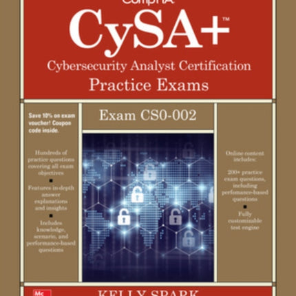 CompTIA CySA+ Cybersecurity Analyst Certification Practice Exams (Exam CS0-002)