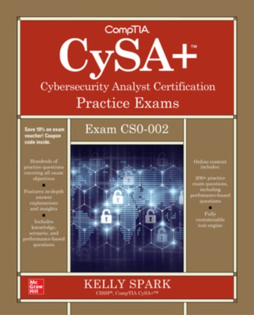 CompTIA CySA+ Cybersecurity Analyst Certification Practice Exams (Exam CS0-002)