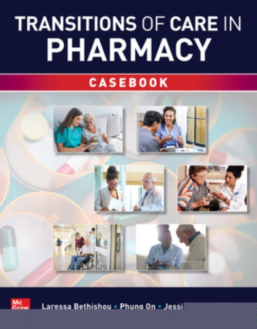 Transitions of Care in Pharmacy Casebook