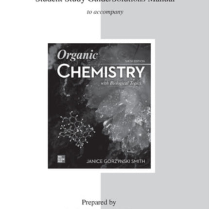 Student Solutions Manual for Organic Chemistry