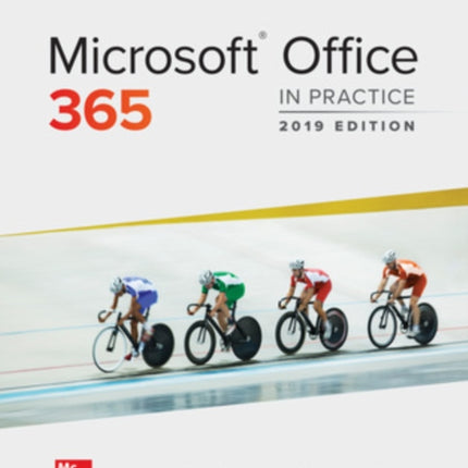 ISE Microsoft Office 365: In Practice, 2019 Edition