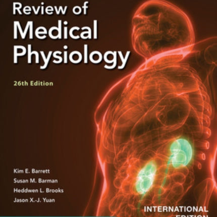 ISE Ganong's Review of Medical Physiology, Twenty  sixth Edition