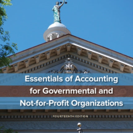 ISE Essentials of Accounting for Governmental and Not-for-Profit Organizations