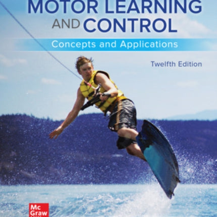 ISE Motor Learning and Control: Concepts and Applications