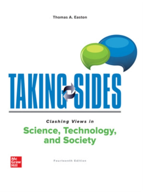 Taking Sides Clashing Views in Science Technology