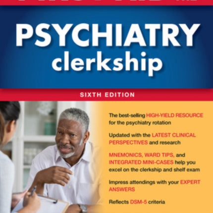 First Aid for the Psychiatry Clerkship, Sixth Edition