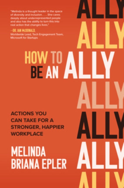 How to Be an Ally: Actions You Can Take for a Stronger, Happier Workplace